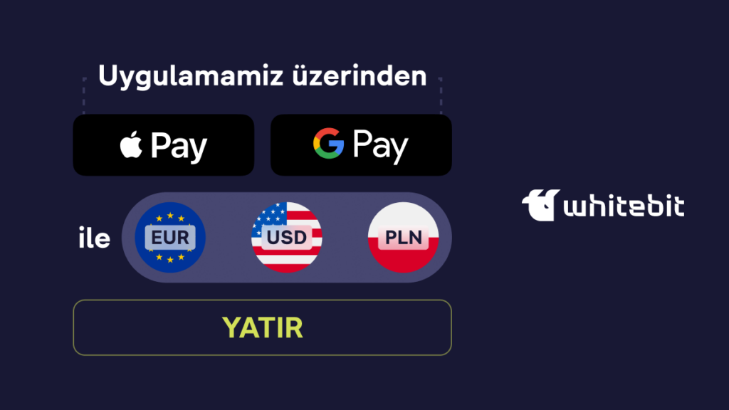 Para Yatırmak için Apple Pay ve Google Pay’i Kullanın