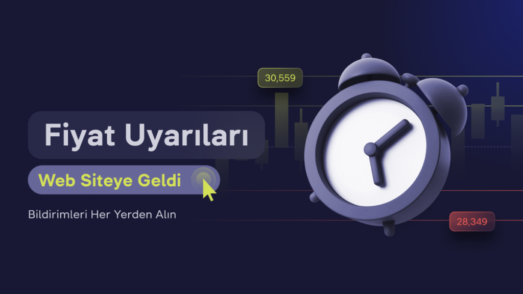 Fiyat Değişikliği Bildirimlerini Borsanın Hem Uygulamasından Hem de Web Sitesinden Alın