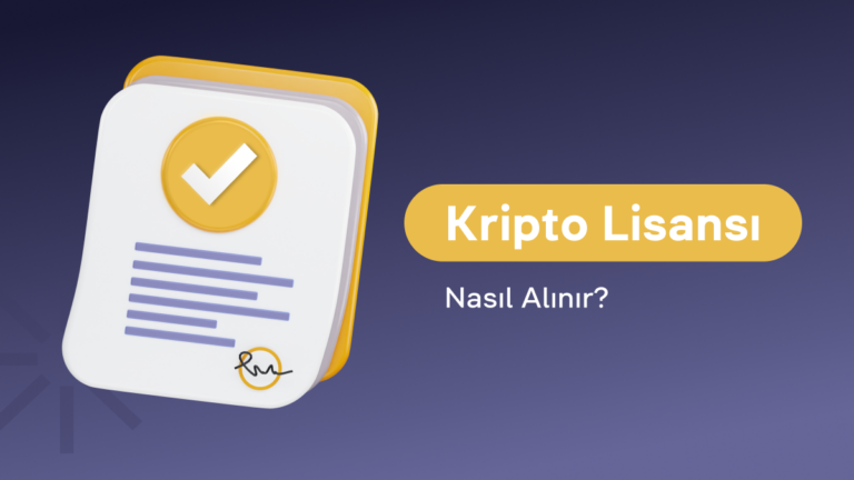 2024’te Kripto Lisansı Nasıl Alınır?