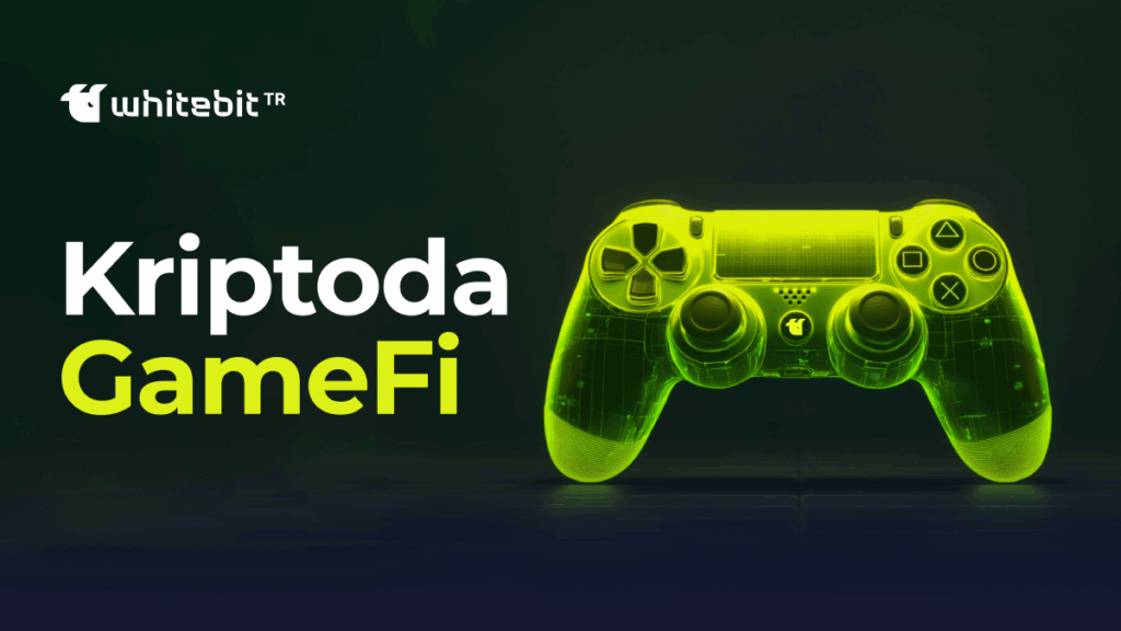 Yeni Başlayanlara Özel: GameFi Nedir?