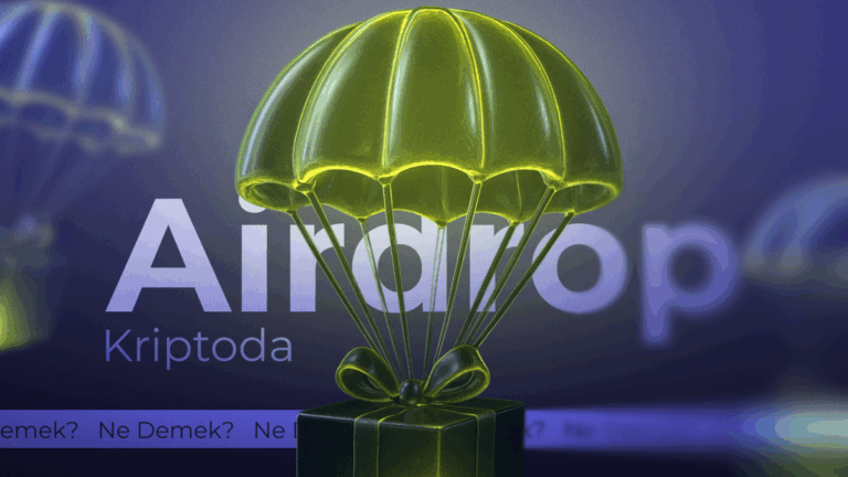 Kriptoda Airdrop Nedir?